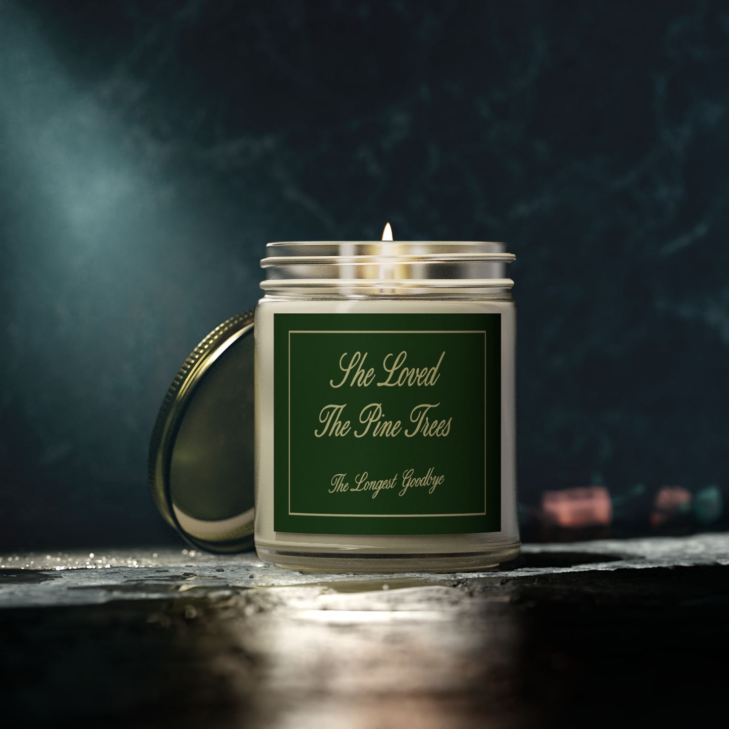 She Loved The Pine Trees Pine Scented Candle