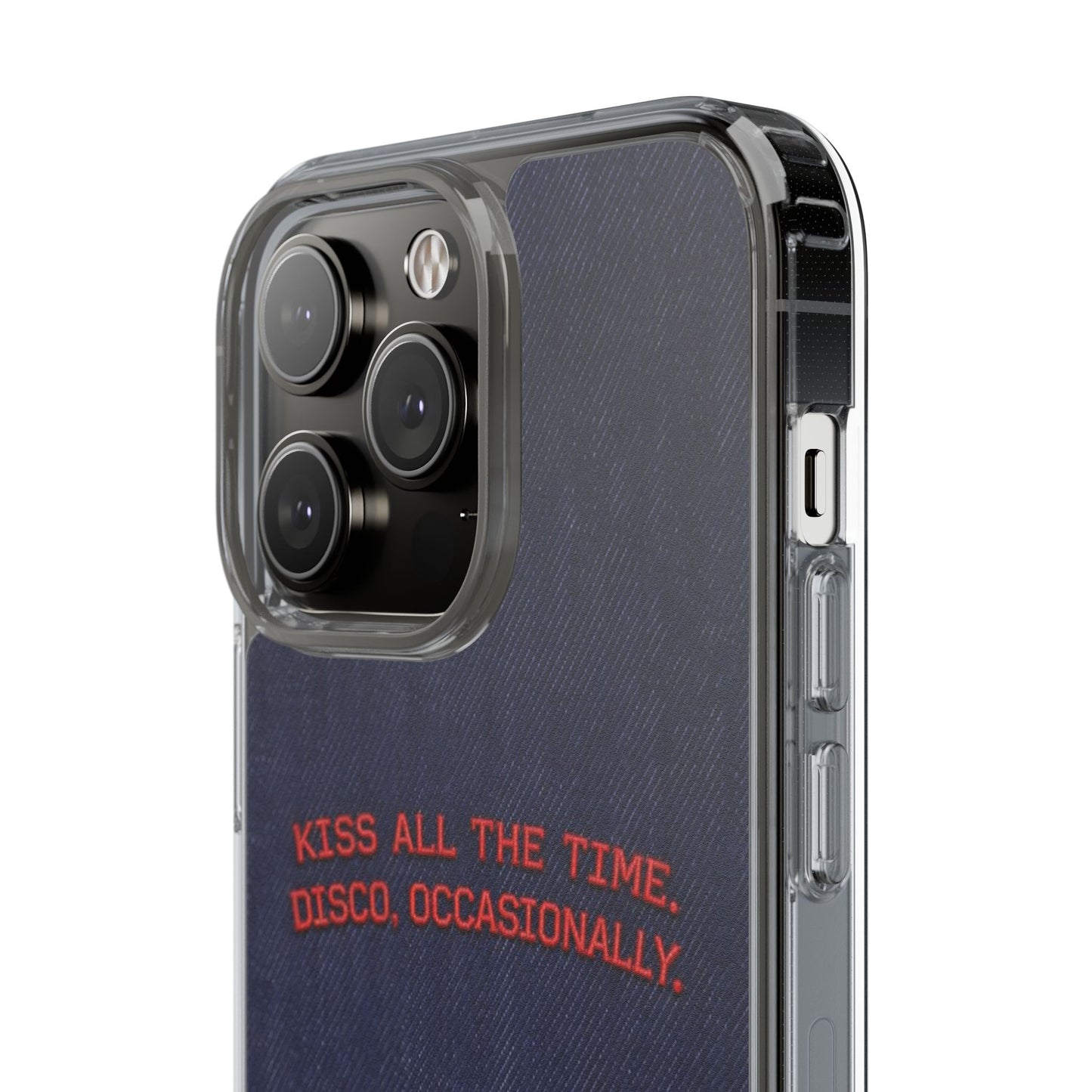 Kiss All The Time Denim Clear Phone Case — Retro Disco Quote