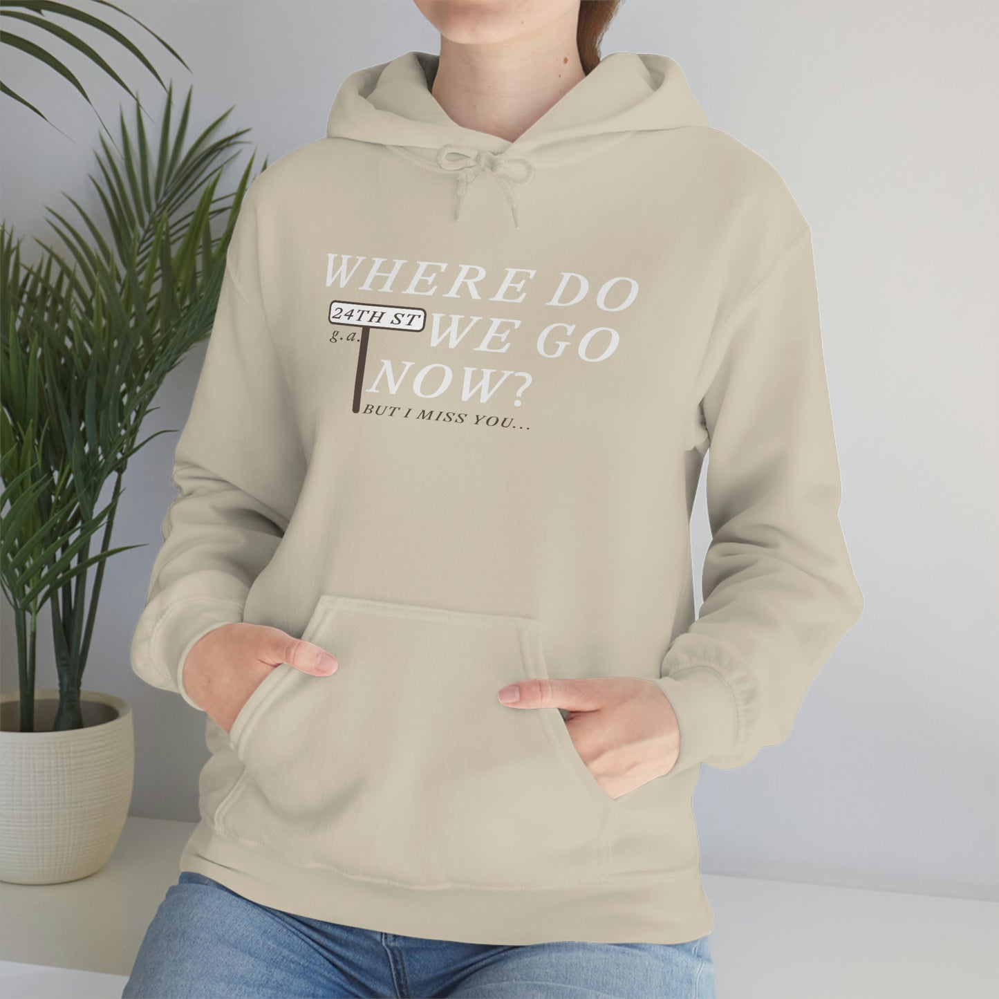 Where Do We Go Now Hooded Sweatshirt