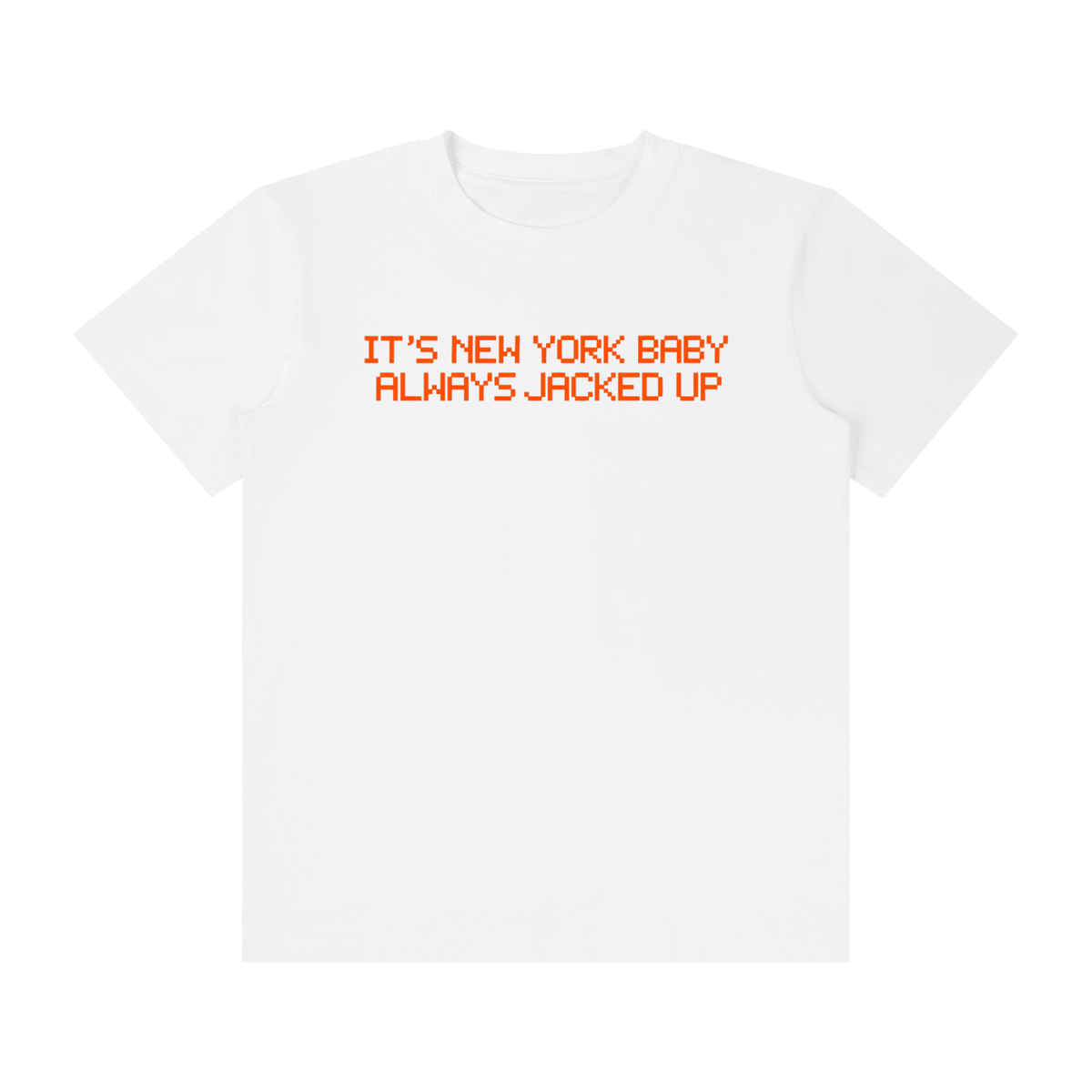NY Baby Always Jacked Up Classic Crew Neck Cotton T-Shirt