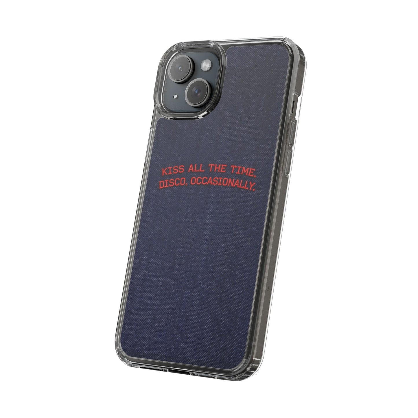 Kiss All The Time Denim Clear Phone Case — Retro Disco Quote