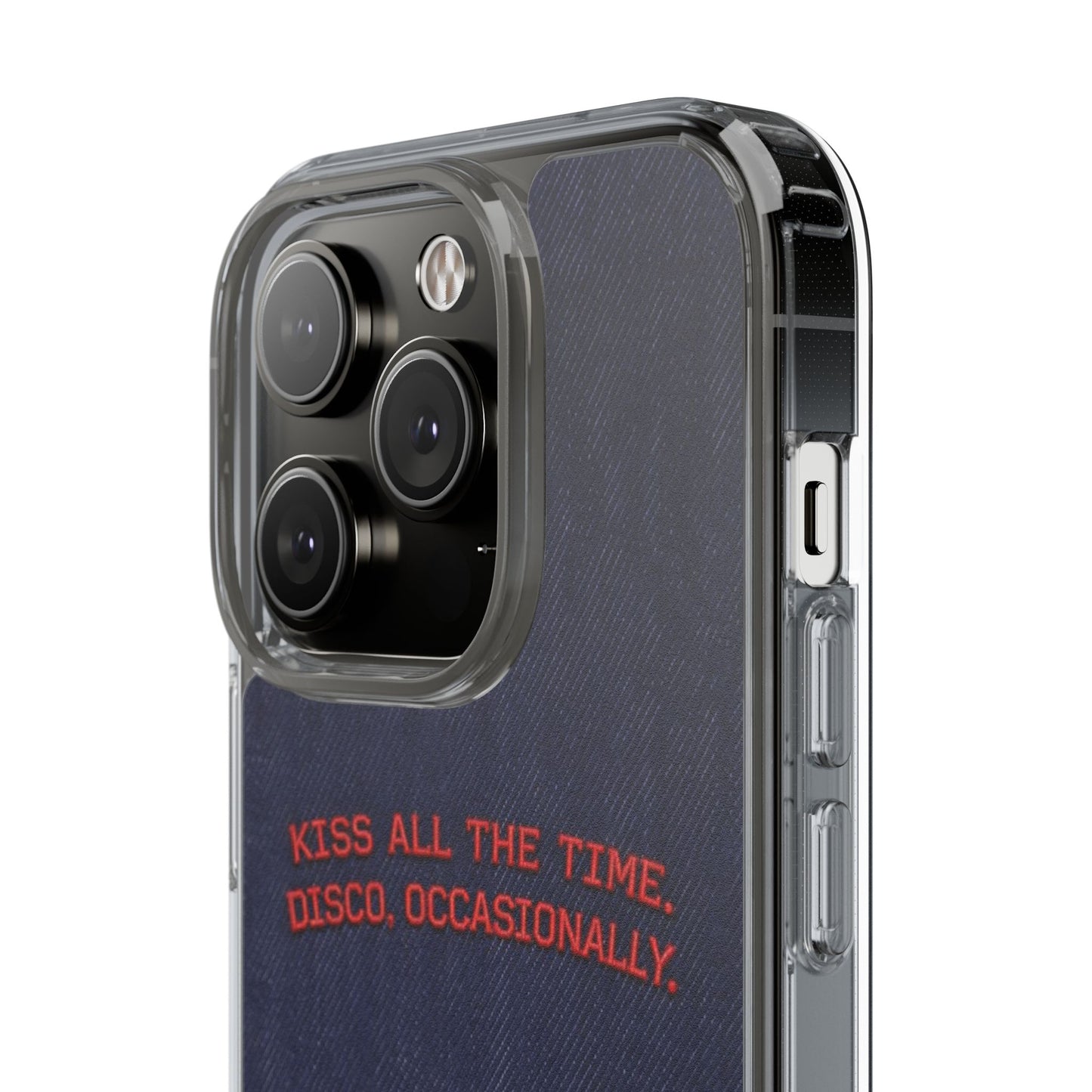 Kiss All The Time Denim Clear Phone Case — Retro Disco Quote