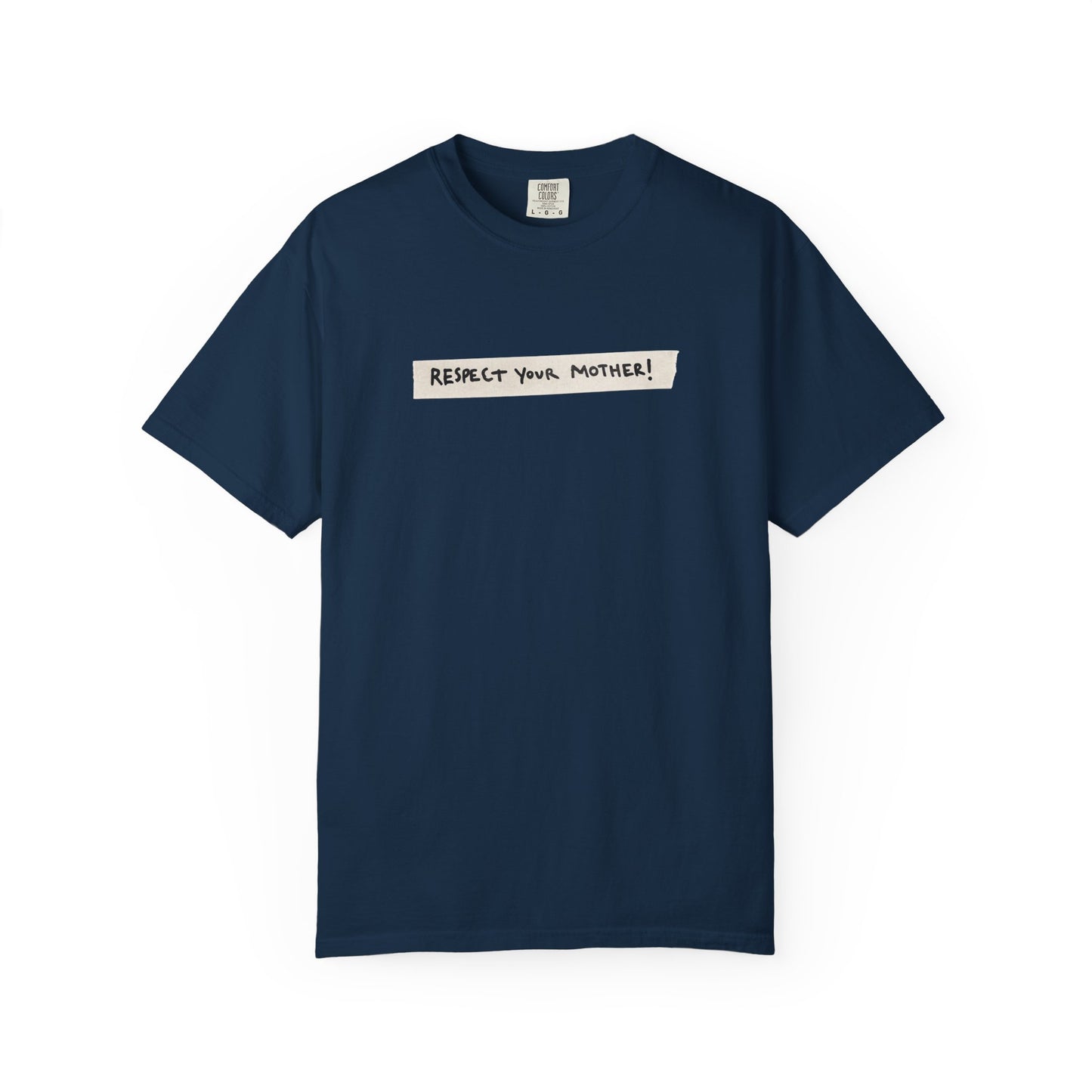 Respect Your Mother Tape Comfort Colors Tee