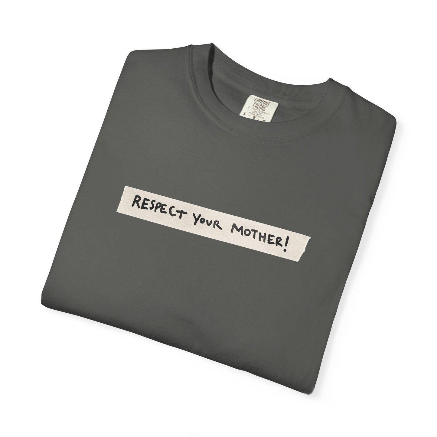 Respect Your Mother Tape Comfort Colors Tee