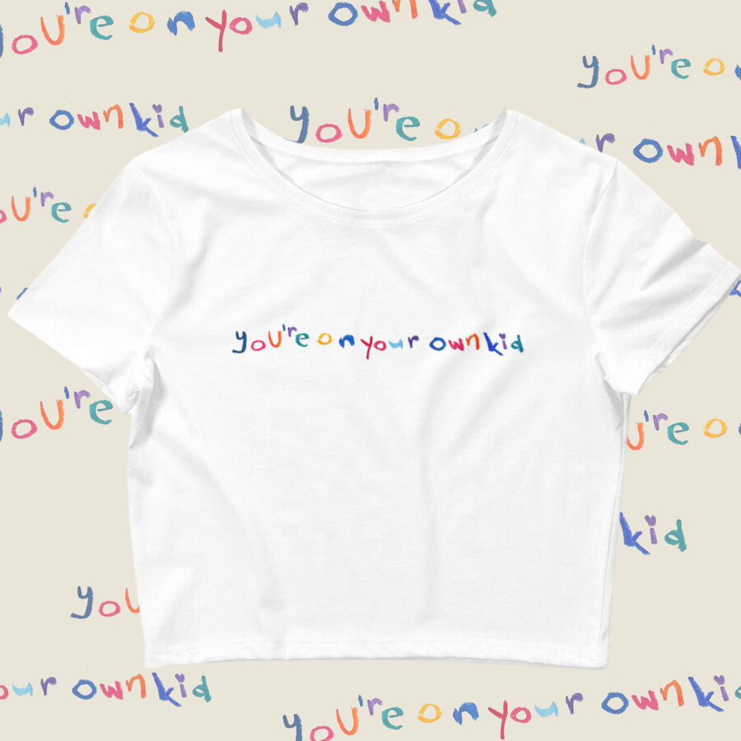 You're On Your Own Kid Scribble Crop Tee