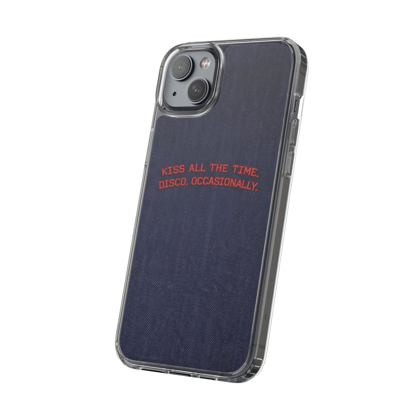 Kiss All The Time Denim Clear Phone Case — Retro Disco Quote