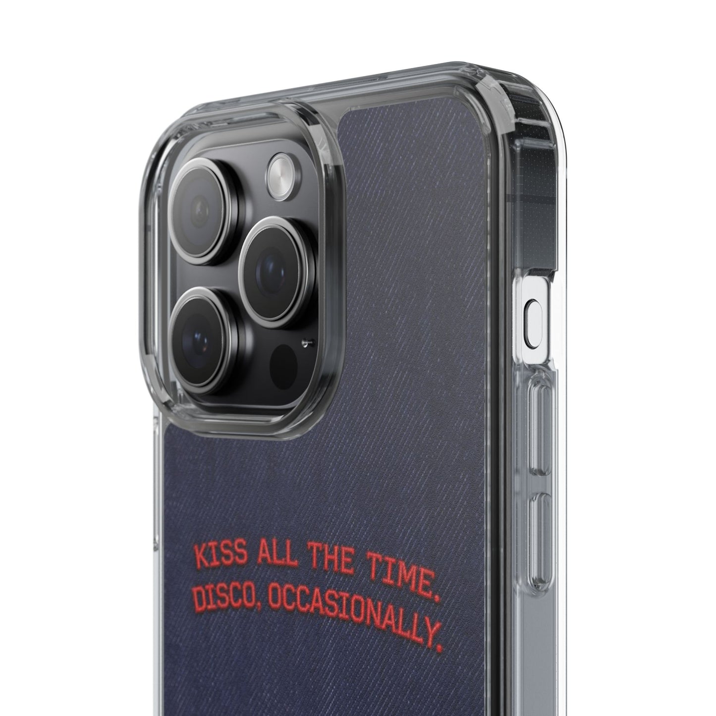 Kiss All The Time Denim Clear Phone Case — Retro Disco Quote