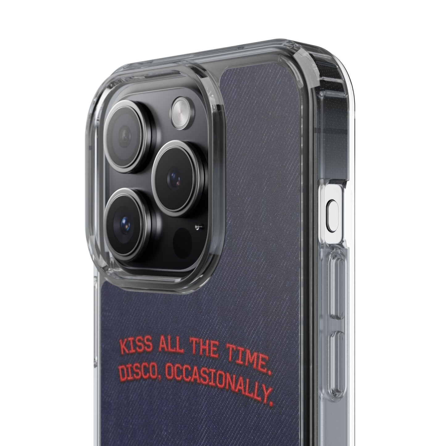 Kiss All The Time Denim Clear Phone Case — Retro Disco Quote