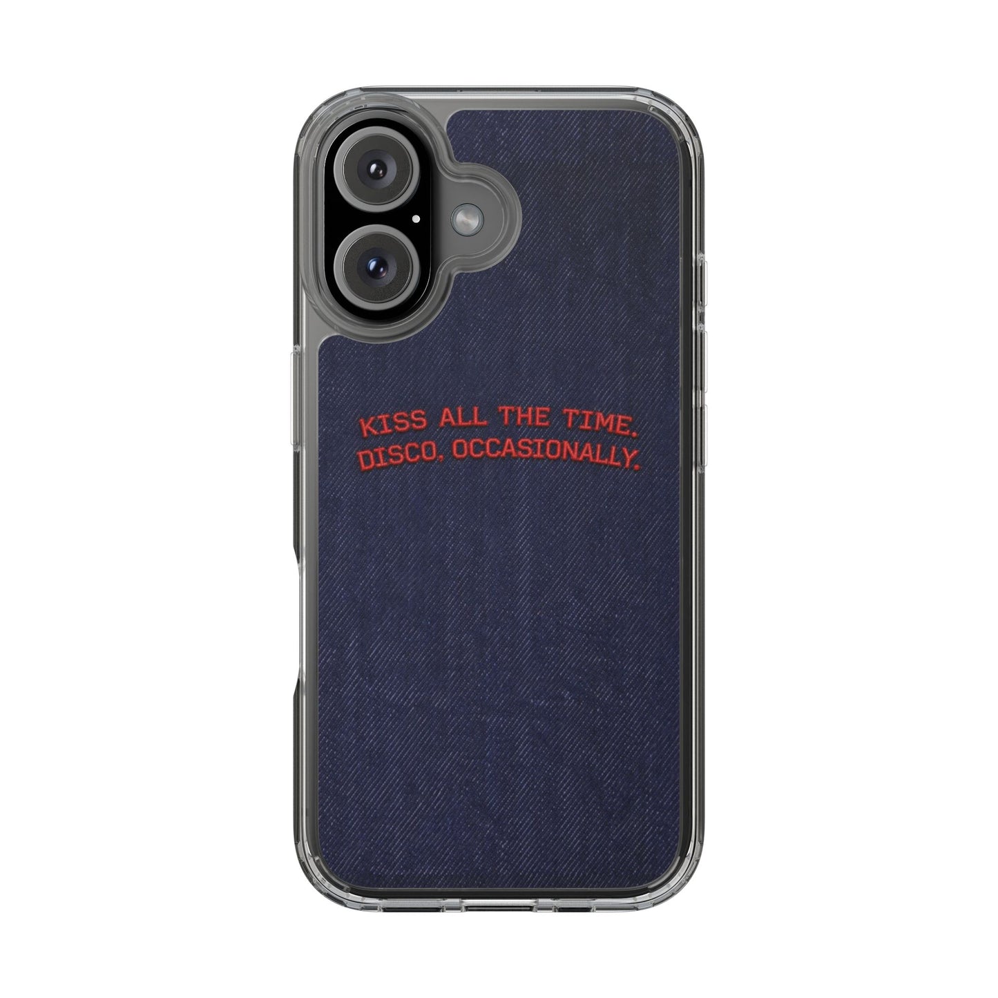 Kiss All The Time Denim Clear Phone Case — Retro Disco Quote
