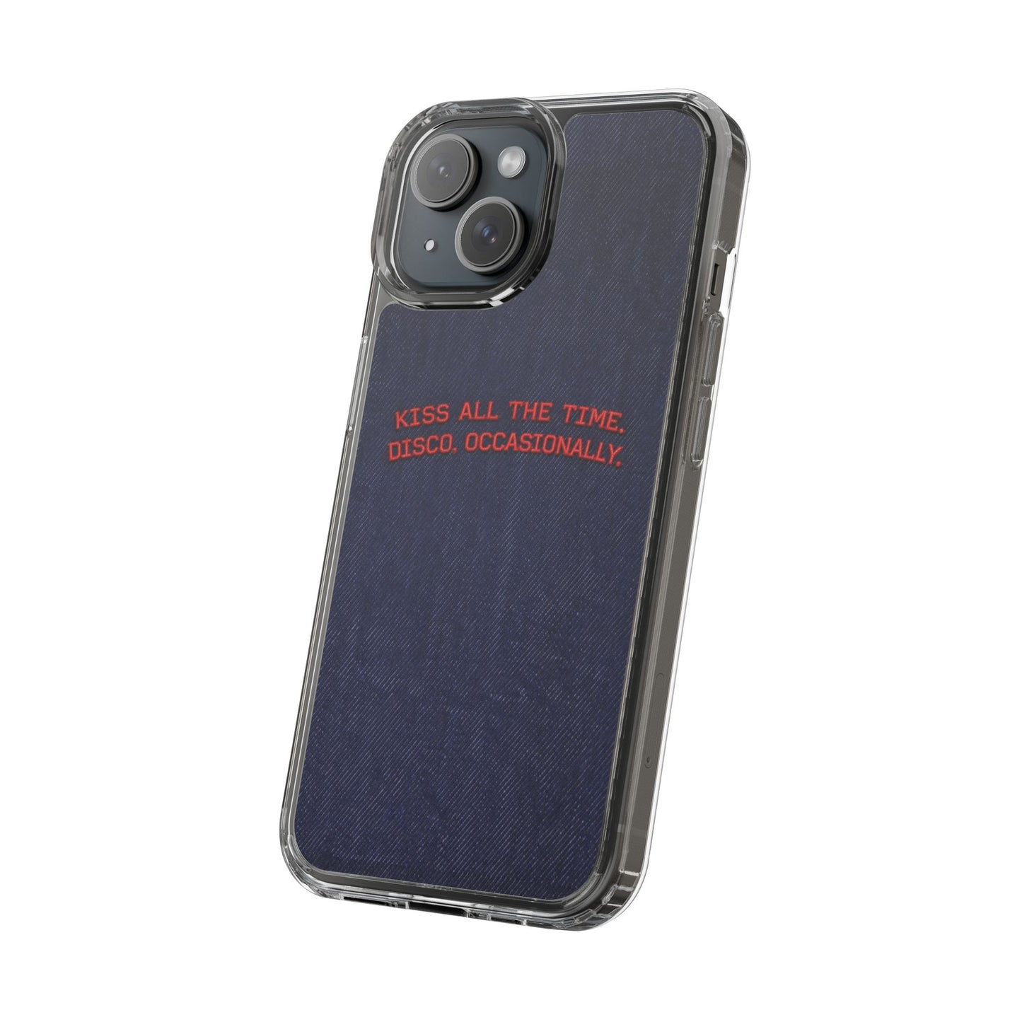 Kiss All The Time Denim Clear Phone Case — Retro Disco Quote