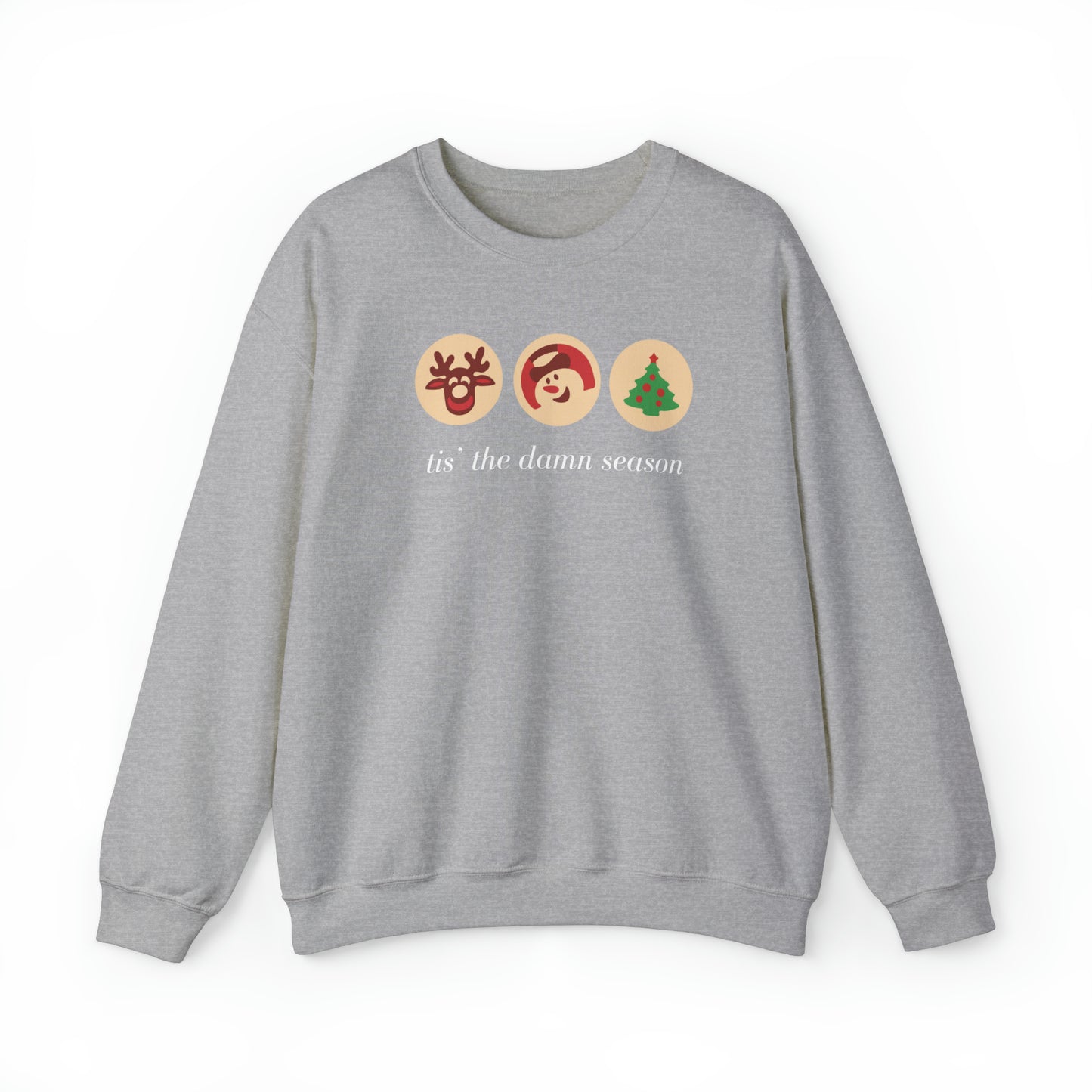 Tis' The Damn Season Holiday Cookies Crewneck Sweatshirt