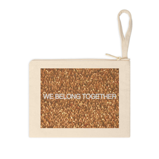 'We Belong Together' Canvas Pouch