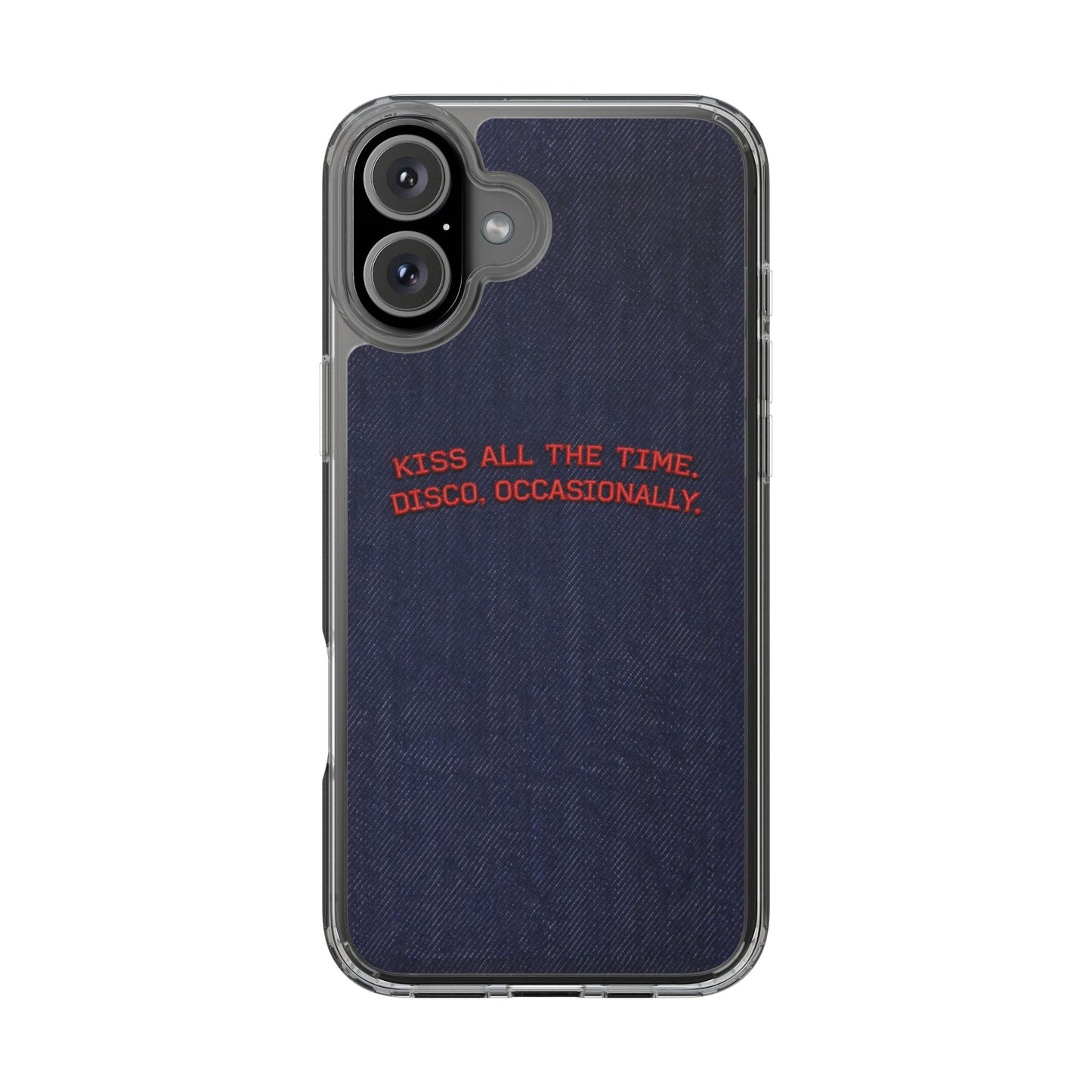 Kiss All The Time Denim Clear Phone Case — Retro Disco Quote