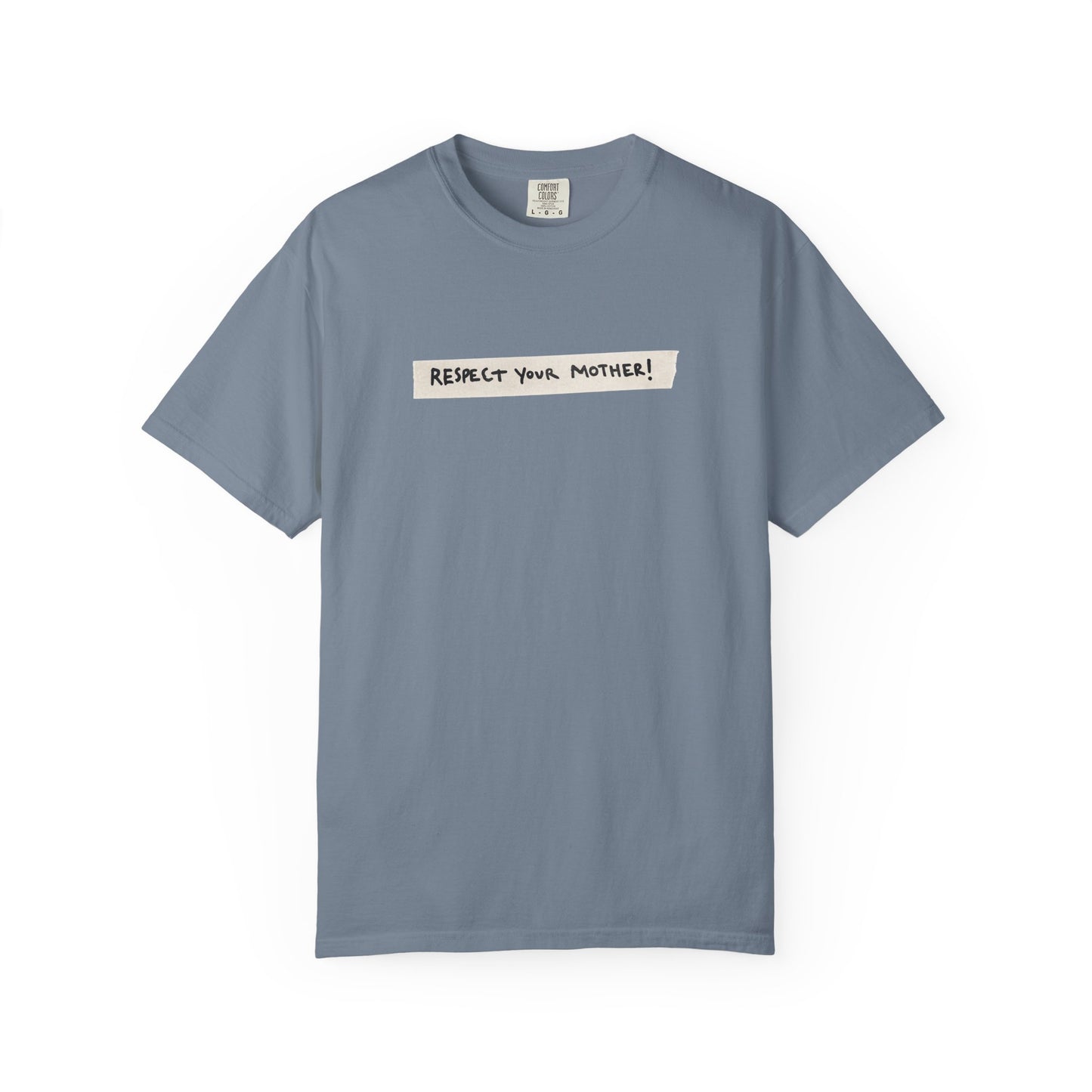 Respect Your Mother Tape Comfort Colors Tee