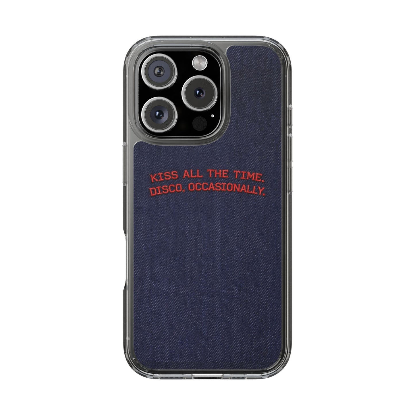 Kiss All The Time Denim Clear Phone Case — Retro Disco Quote