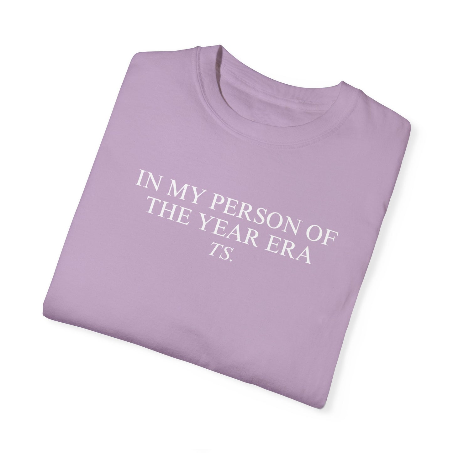 In My Person Of The Year Era Tee