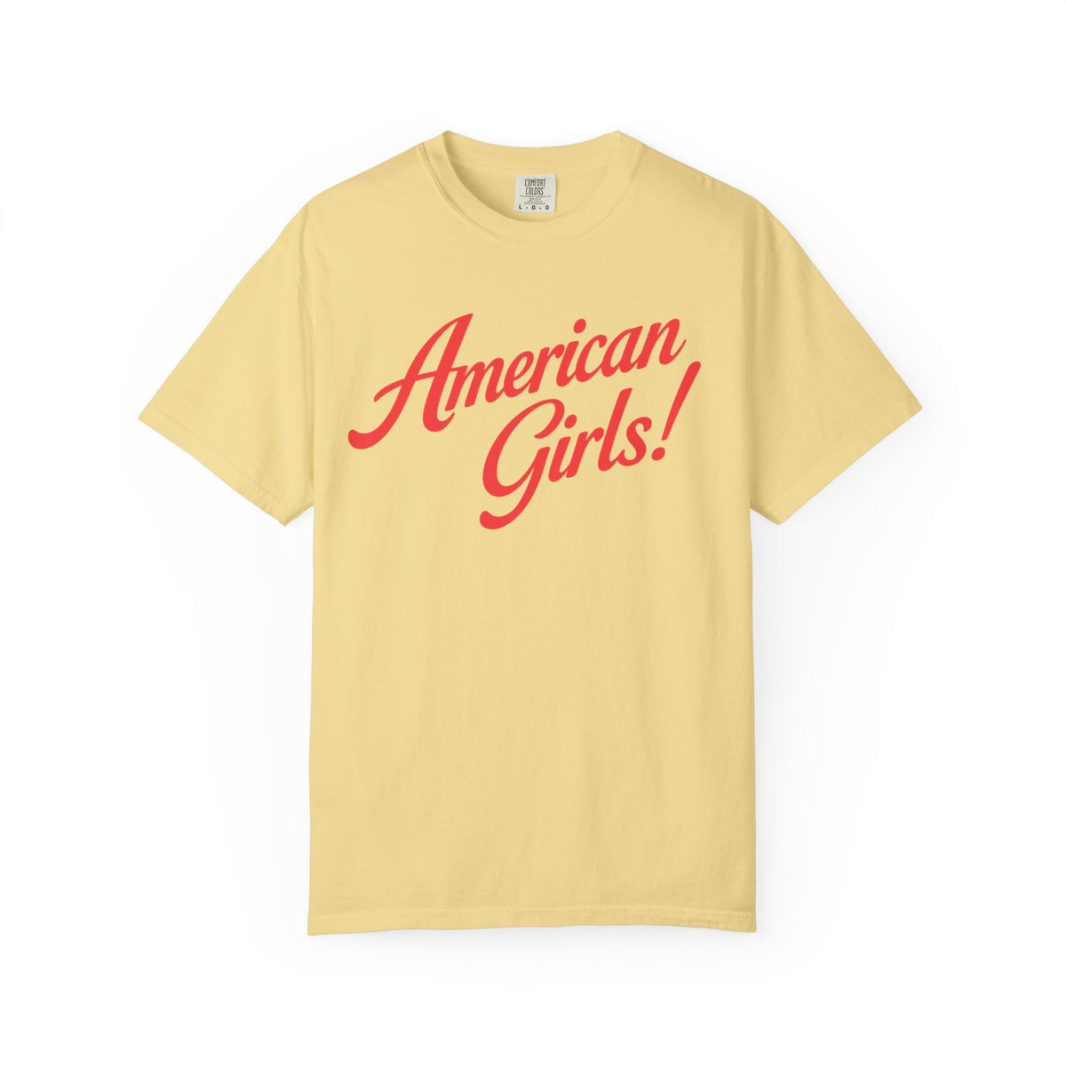 American Girls! Comfort Colors Tee
