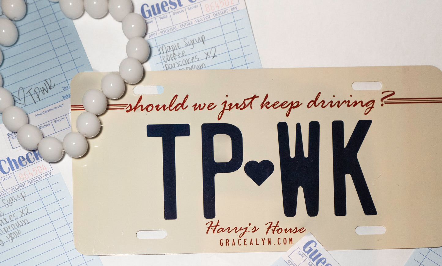 Keep Driving TPWK- License Plate / Wall Decor